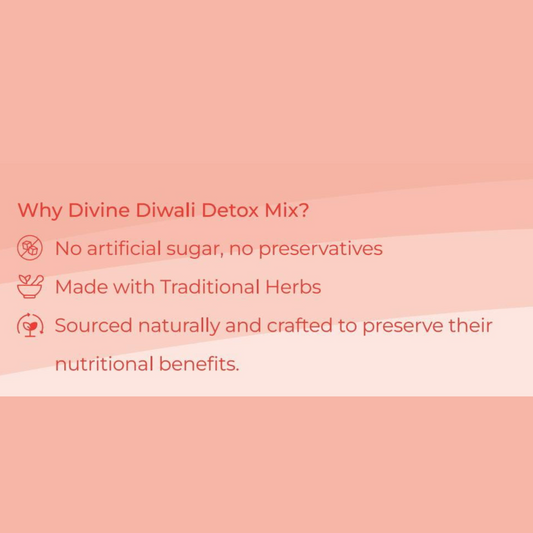 Diwali Herbal Detox - With the Goodness of Ginger, Pepper, Black Cumin and other herbals